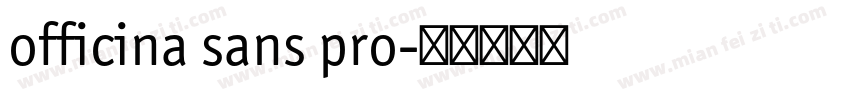 officina sans pro字体转换